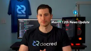 Decred bi-Weekly News Update - March 12th, 2020