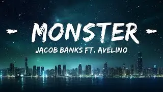 Jacob Banks ft. Avelino - Monster  | 30mins - Feeling your music