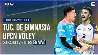EN VIVO 🔴 || CLUB TUCUMÁN DE GIMNASIA vs UPCN SAN JUAN - VÓLEY ACLAV 2025/2026 TOUR 4