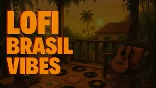 Brazilian LoFi: Your Perfect Chill Music Playlist