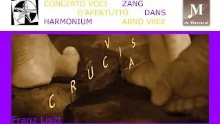 Via Crucis - Fr. Liszt by De Muzenval, live recording 2010