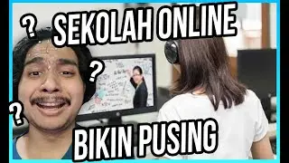 Curhatan Murid Tentang Sekolah Online Di Rumah - #BukanSekolah