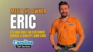 Meet the Co-Owner of Carolina Turf Services | Eric&rsquo;s Story & Mission