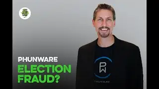 PHUNWARE CEO GRILLED for saying he has proof of Election Fraud BUT can't show it.