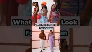 What Women Look For In A Man
