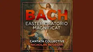Easter Oratorio, BWV 249: IX. Aria (Alto) : Saget, saget mir geschwinde