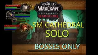 Hardcore: SOLO SM Cathedral , lvl 45 hunter. BOSSES ONLY VIDEO