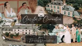 Mariage en vidéo - Cécile & Corentin - François Parmentier Visuals 4k