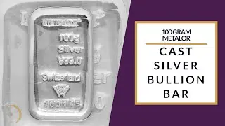 Metalor 100g Cast Silver Bullion Bar