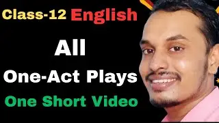 All One-Act Plays in One Short | Online Class by Shyam Sir