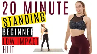 NEW STANDING WORKOUT FOR BEGINNERS: 20 Minute Low Impact HIIT (Workout off the Floor!) No Equipment
