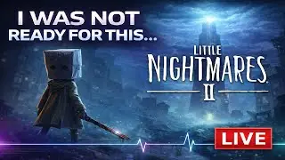 This Game Is Disturbing… | Little Nightmares II (Blind Playthrough)