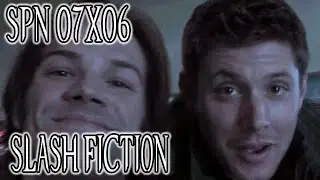 Supernatural 07x06 Slash Fiction Episode Review
