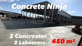 450 m&sup2;. With two Concretor&rsquo;s, and two labourers. ￼