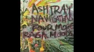 Ashtray Navigations - Hey Sunflower Motherfucker