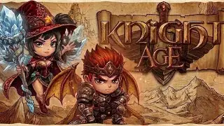 KNIGHT AGE:#8 c&aacute;ch kiếm ngọc free trong game
