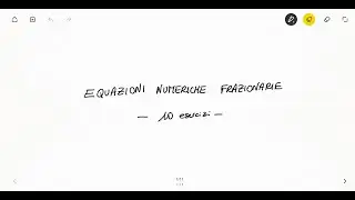 Esercizi sulle equazioni numeriche frazionarie