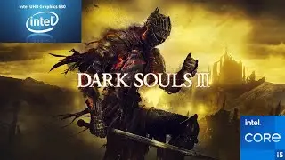 Dark Souls 3 | Intel HD Graphics 630 + Intel i5 7400 | TEST - GVHD