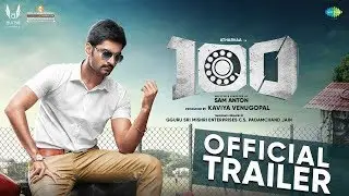 100 | Official Trailer | Atharva | Hansika | Sam Anton | Sam CS | Auraa Cinemas