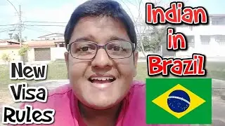 Brazil: Visa Free Entry for Indians? भारतीयों के लिए ब्राज़ील ने किया वीज़ा खत्म? | Indian in Brazil