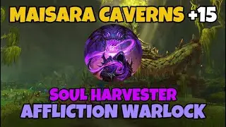 Affliction Warlock Midnight Beta | Maisara Caverns +15