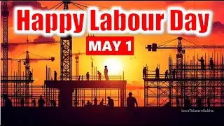 Labour Day Status 2025 |International Labour Day Status |May Day Whatsapp Status |Workers Day Status