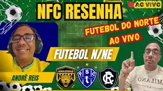 NFC RESENHA FUTEBOL NORTE E NORDESTE Futebol do Norte AO VIVO Mercado da Bola, Not&iacute;cias e Resenha 📱