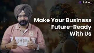 Make Your Business Future-Ready with our Web3 Development Services | Blocktech Brew