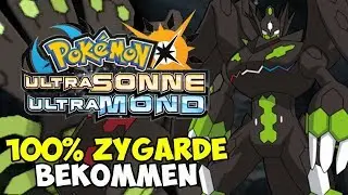 ZYGARDE FANGEN! 10%, 50% UND 100% FORM BEKOMMEN! POKEMON ULTRASONNE & ULTRAMOND TUTORIAL