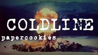 COLDLINE by papercookies