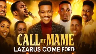 From Death to Dance! Afrobeat Gospel Fire | CALL MY NAME (Lazarus Come Forth)