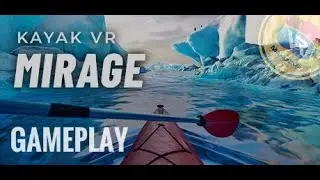 Gameplay en espa&ntilde;ol de 🚣 KAYAK VR MIRAGE 🚣 en realidad virtual - VR