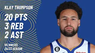 Klay Thompson vs New York Knicks | Nov 18, 2022