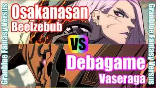 [GBVS] Granblue Fantasy Versus Rank match  Osakanasan (Beelzebub) vs Debagame (Vaseraga)