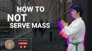 Altar Serving 101