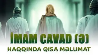 İmam Cavad (ə) haqqında qısa məlumat