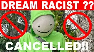 DREAM RACIST ? (Controversy)