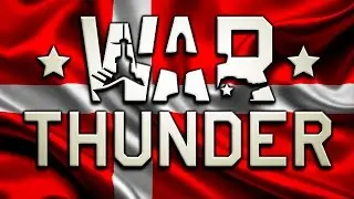 War Thunder - The Royal Danish Air Force feat. DD