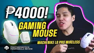 Anong Meron Dapat ang Isang ₱4K Gaming Mouse ft. MACHENIKE L8 Pro Wireless