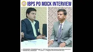 IBPS PO Mock Interview | IBPS Interview Guidance | IBPS PO Interview Preparation | IBPS PO Interview