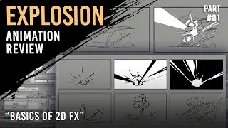 Explosion animation review: Part 1 [