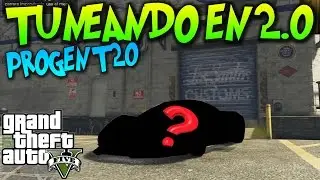 GTA 5 TUNEANDO EN 2.0 