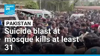Suicide blast at Islamabad mosque kills at least 31 &bull; FRANCE 24 English