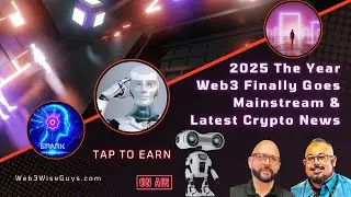 Is 2025 The Year Web3 Finally Goes Mainstream - Latest Crypto News - MOB Tap To Earn and MOB