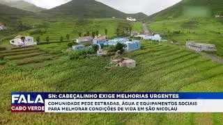 Comunidade de Cabeçalinho em São Nicolau exige melhorias urgentes | Fala Cabo Verde