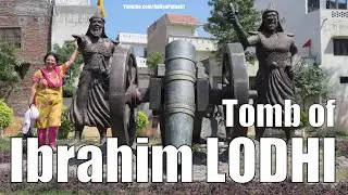 Ibrahim Lodhi's Tomb | Bab-e-Faiz Gate | Heritage Tour at Panipat, Haryana | Guided Tour HINDI