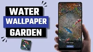 Best Water Garden Live Wallpapers App for Android