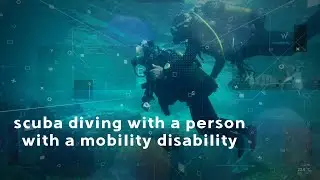 Scuba diving with a person with a mobility disability