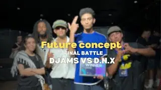 Djams vs D.N.X I  FINAL DEBOUT I FUTURE CONCEPT 2025