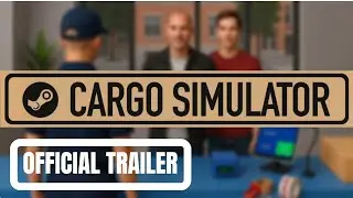 Cargo Simulator &ndash; Official Game Trailer (2025) | New Driving & Logistics Simulation Game